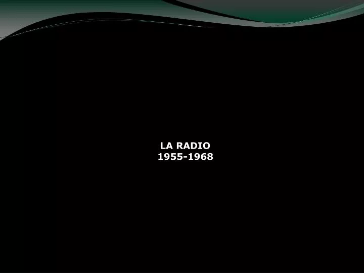 la radio 1955 1968