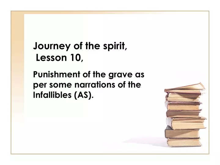 journey of the spirit lesson 10