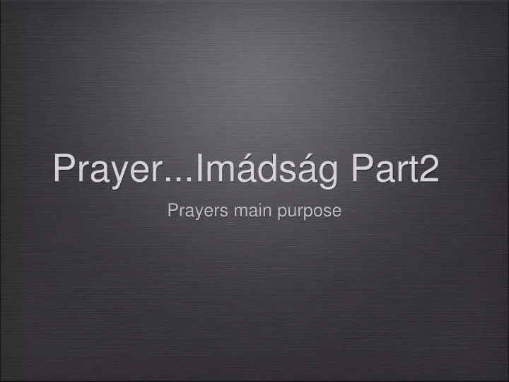 prayer im ds g part2