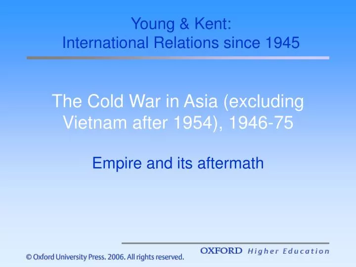 the cold war in asia excluding vietnam after 1954 1946 75