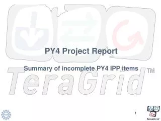 PY4 Project Report Summary of incomplete PY4 IPP items