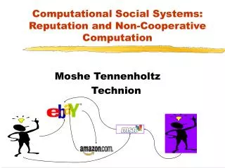 Computational Social Systems: Reputation and Non-Cooperative Computation