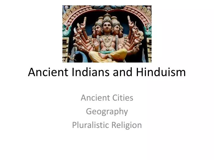 ancient indians and hinduism