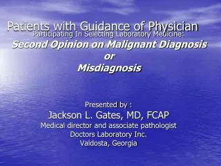 Patients with Guidance of Physician