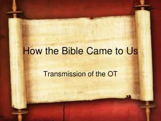 how the bible came to us