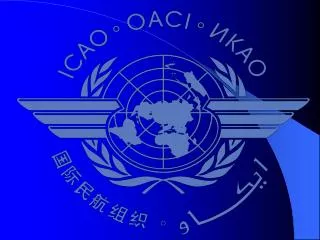 ICAO POLICIES AND GUIDELINES RELATED TO INSTITUTIONAL ASPECTS