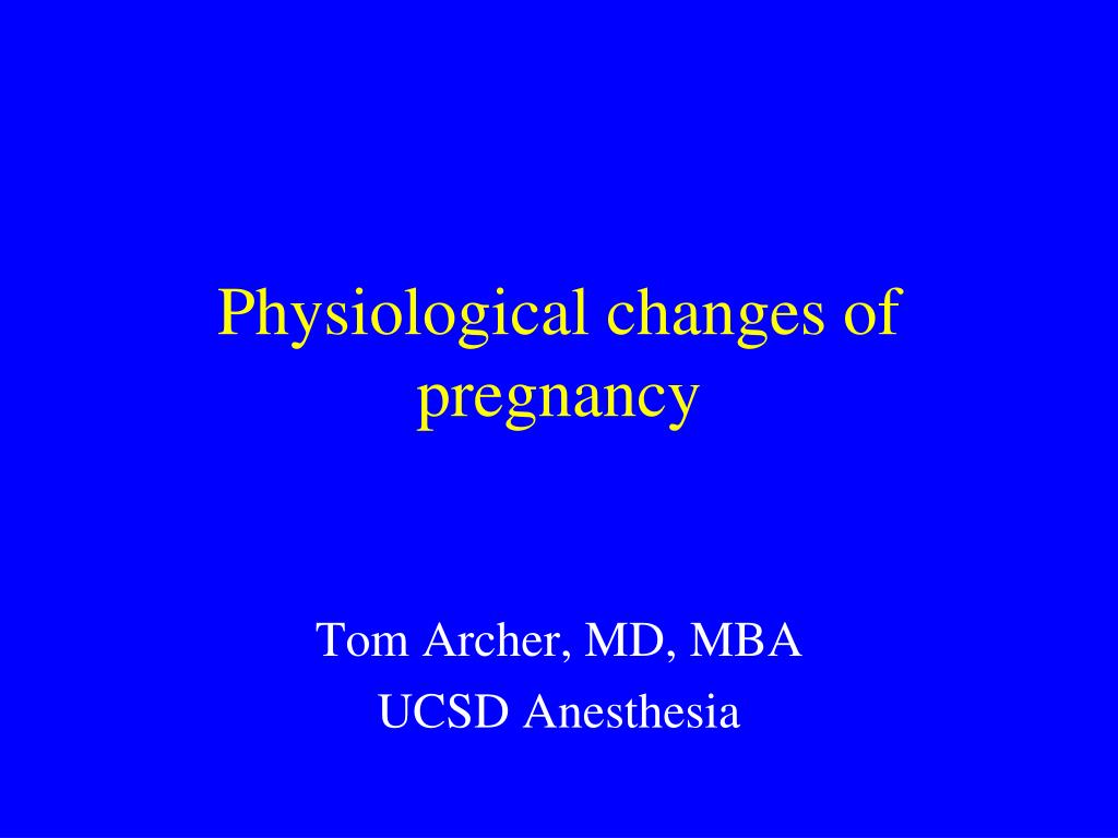 PPT - Physiological changes of pregnancy PowerPoint Presentation, free ...