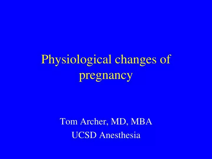 physiological changes of pregnancy