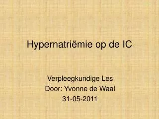 hypernatri mie op de ic