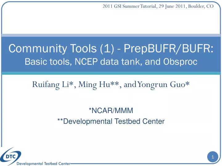 community tools 1 prepbufr bufr basic tools ncep data tank and obsproc