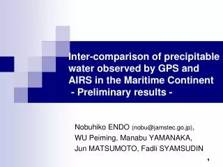 Nobuhiko ENDO (nobu@jamstec.go.jp) , WU Peiming, Manabu YAMANAKA,