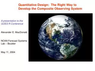 Quantitative Design: The Right Way to Develop the Composite Observing System