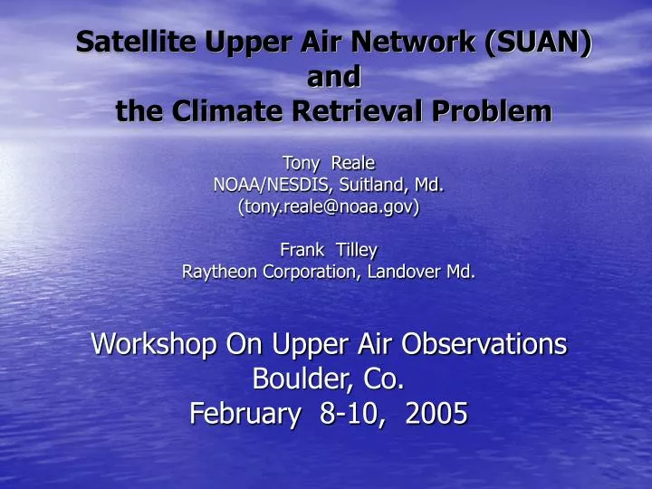 satellite upper air network suan and the climate retrieval problem