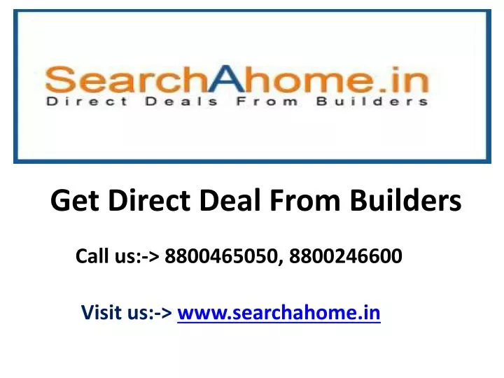 get direct deal from builders