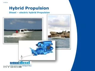 Hybrid Propulsion Diesel – electric hybrid Propulsion