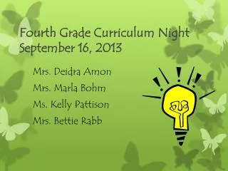 Fourth Grade Curriculum Night September 16, 2013