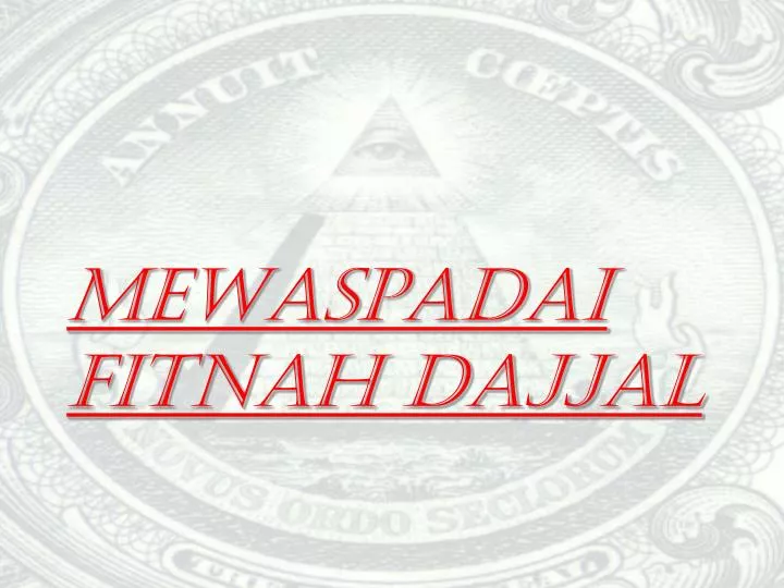 mewaspadai fitnah dajjal