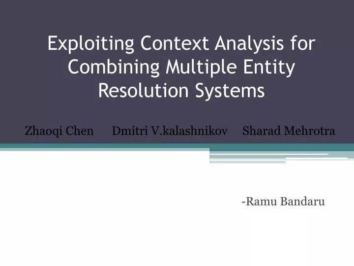exploiting context analysis for combining multiple entity resolution systems