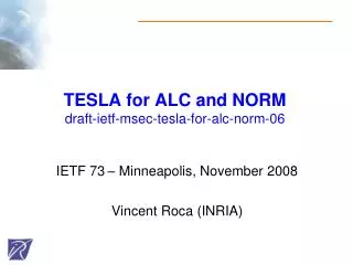 TESLA for ALC and NORM draft-ietf-msec-tesla-for-alc-norm-06