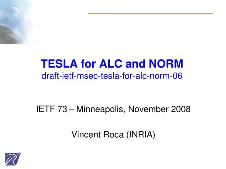 tesla for alc and norm draft ietf msec tesla for alc norm 06