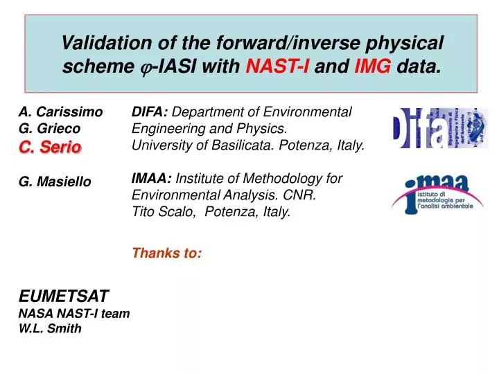validation of the forward inverse physical scheme iasi with nast i and img data