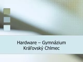 hardware gymn zium kr ovsk chlmec