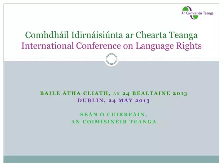 comhdh il idirn isi nta ar chearta teanga international conference on language rights