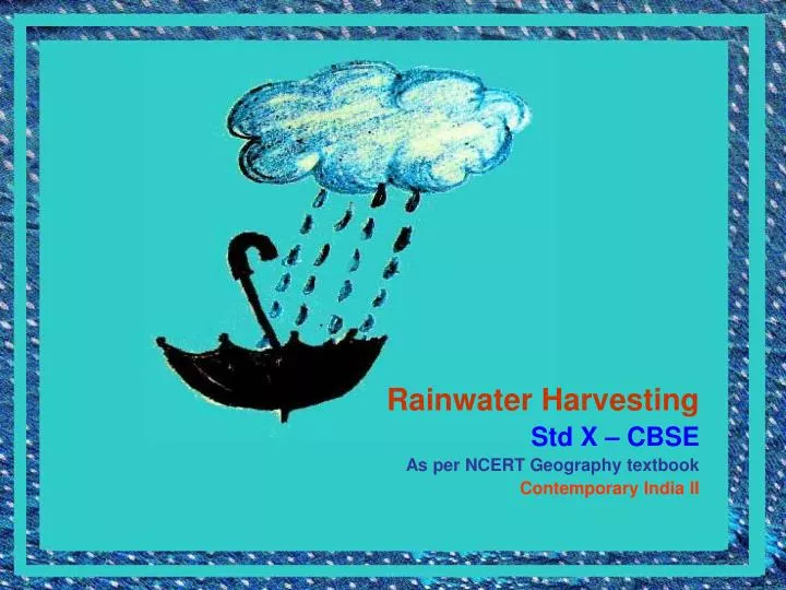 rainwater harvesting std x cbse as per ncert geography textbook contemporary india ii
