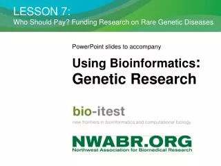 LESSON 7: Who Should Pay? Funding Research on Rare Genetic Diseases