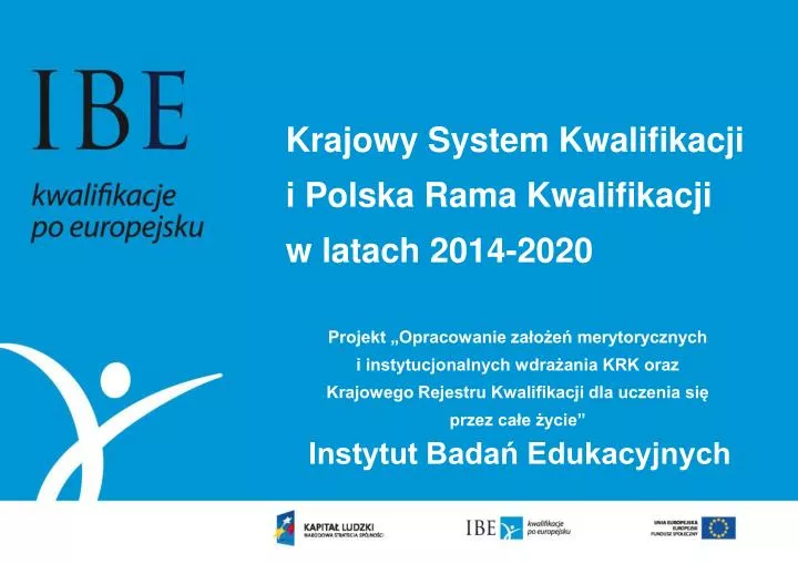 krajowy system kwalifikacji i polska rama kwalifikacji w latach 2014 2020