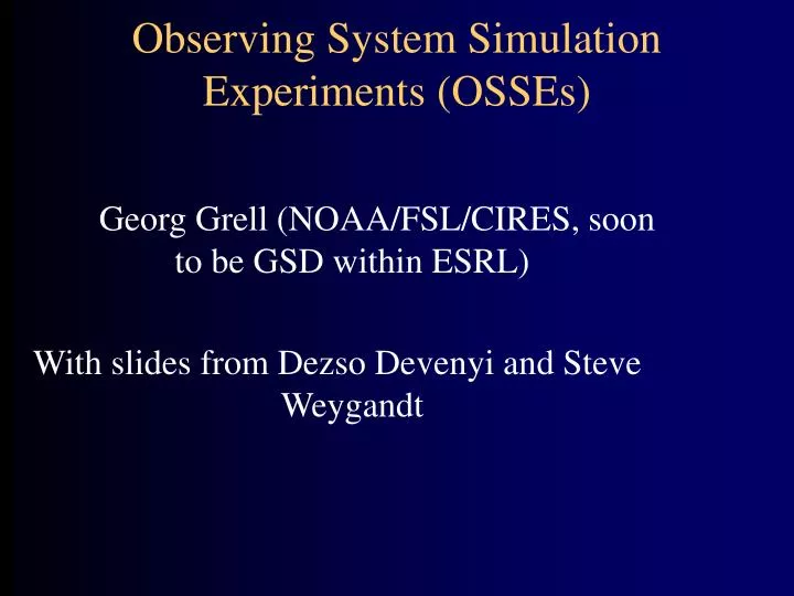 observing system simulation experiments osses