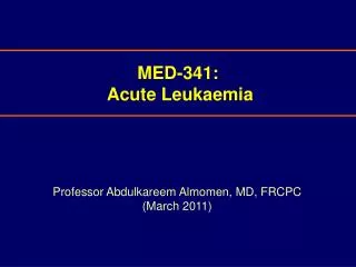 MED-341: Acute Leukaemia