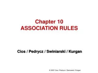 Chapter 10 ASSOCIATION RULES