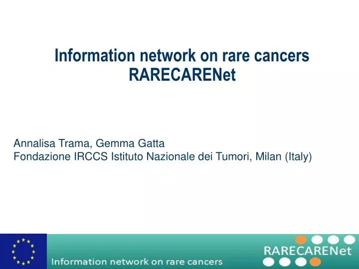information network on rare cancers rarecarenet