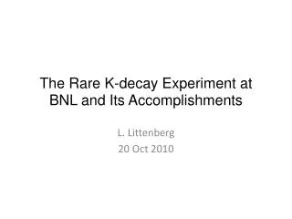 The Rare K-decay Experiment at BNL and Its Accomplishments