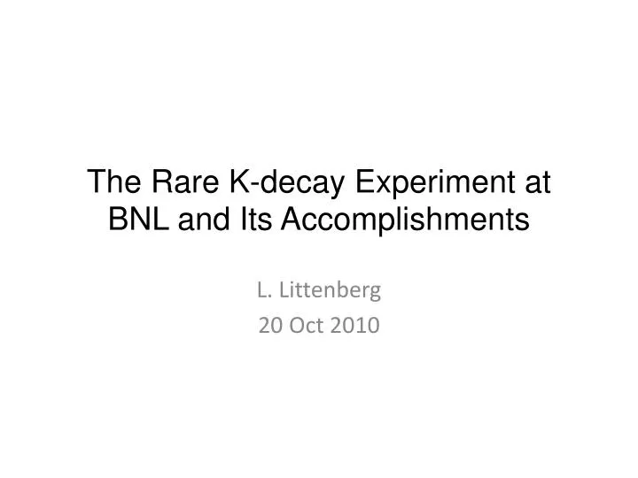 the rare k decay experiment at bnl and its accomplishments