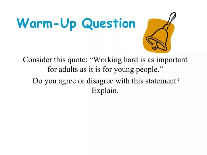 warm up question