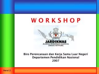 biro perencanaan dan kerja sama luar negeri departemen pendidikan nasional 2007