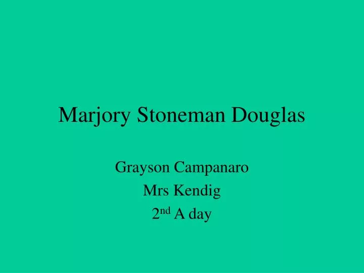 marjory stoneman douglas