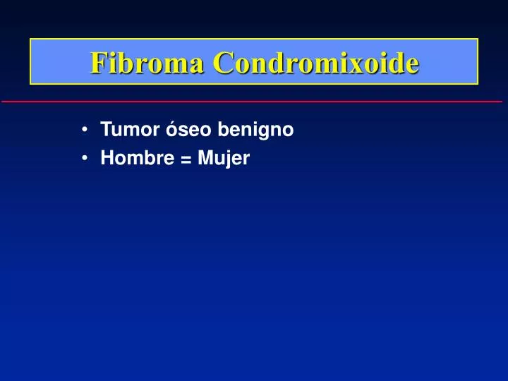 fibroma condromixoide