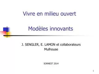 vivre en milieu ouvert