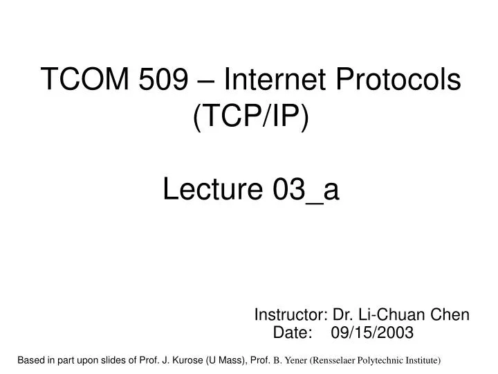 tcom 509 internet protocols tcp ip lecture 03 a