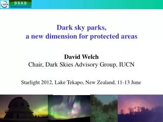 dark sky parks a new dimension for protected areas