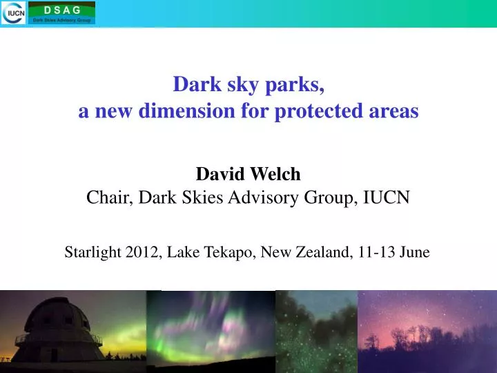 dark sky parks a new dimension for protected areas
