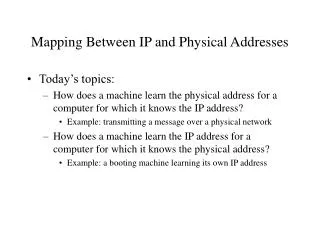 Mapping Between IP and Physical Addresses