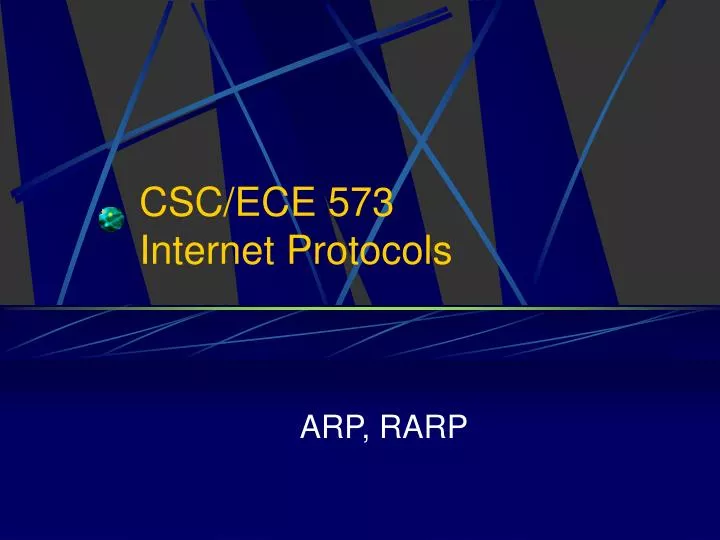 csc ece 573 internet protocols