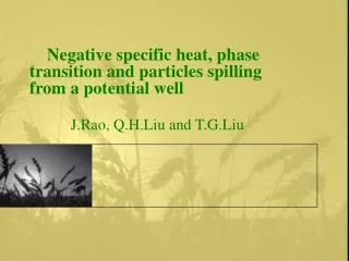 negative specific heat phase transition and particles spilling from a potential well