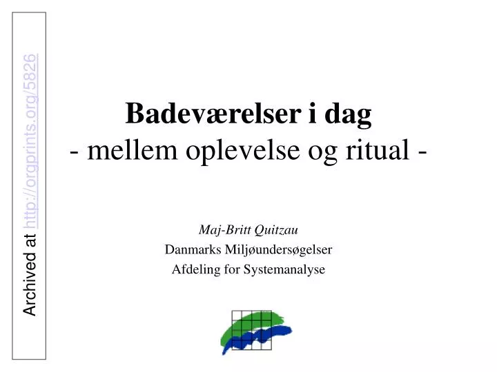 badev relser i dag mellem oplevelse og ritual