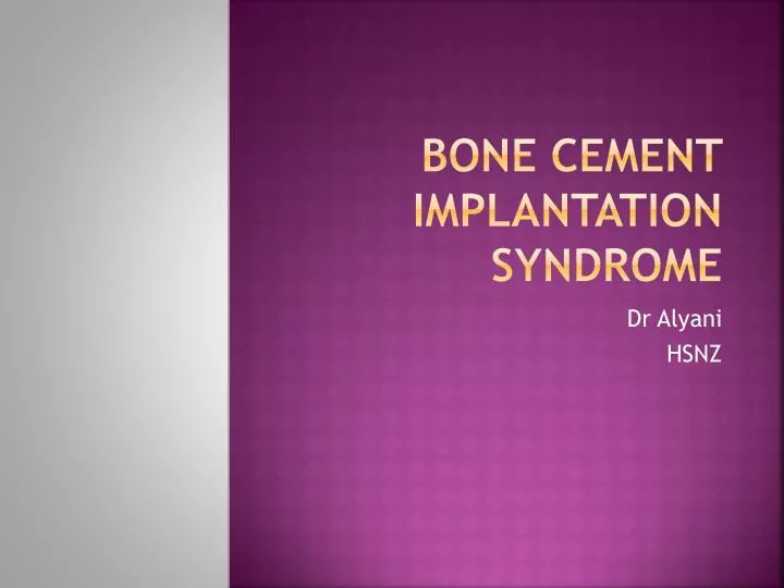 bone cement implantation syndrome