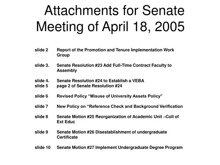 attachments for senate meeting of april 18 2005